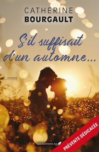 S'il suffisait d'un automne...