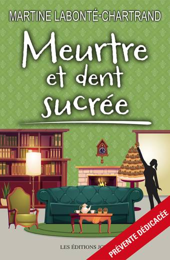 Meurtre et dent sucrée