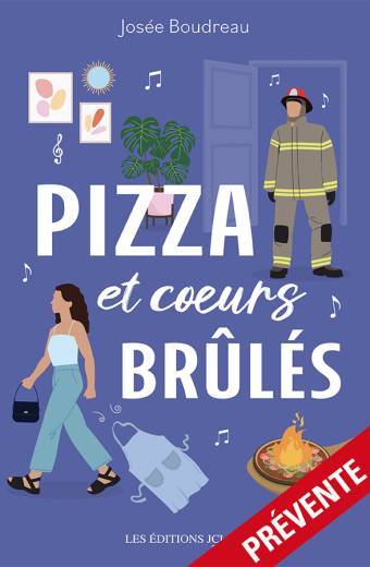 Pizza et coeurs brûlés