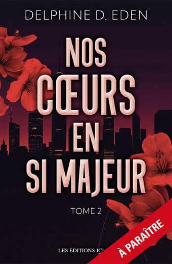 Nos cœurs en Si majeur tome 2