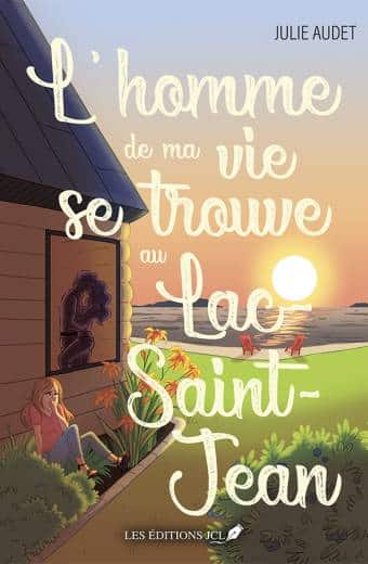 L'homme de ma vie se trouve au Lac-Saint-Jean