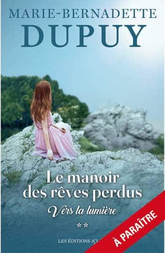 Le manoir des rêves perdus T.2